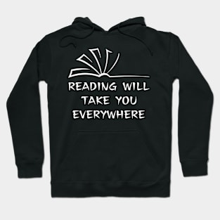 Reading Will Take You Everywhere Hoodie